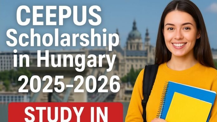Study in Hungary with the CEEPUS Scholarship 2025